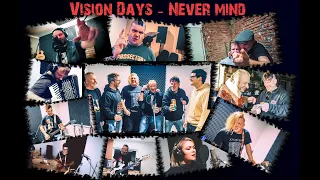 Vision Days - Nevermind ft. Štěpán, Jury, Jarda FO, Filda a Zvíře (Official Music Video 2022)