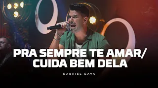 Gabriel Gava - Pra sempre te amar/ Cuida bem dela [DVD Rolo e Confusão 3]