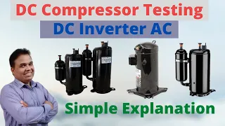 Dc inverter Air conditioner Compressor Testing | Inverter Ac Compressor Check | Dc compressor Test