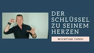 (WICHTIG!) Der Schlüssel zu SEINEM Herzen