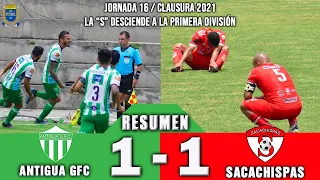 LOS COLONIALES SE SALVAN DEL DESCENSO/ Antigua 1 vs Sacachispas 1 / Jornada 16 / Clausura 2021