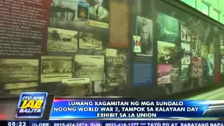 Mga gamit ng mga sundalo noong World War 2, tampok sa Kalayaan Day exhibit sa La Union