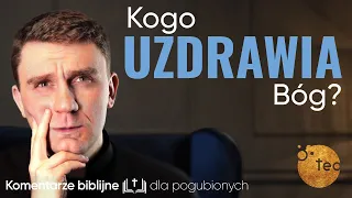 Jak otworzyć serce na uzdrowienie Ks. Teodor komentarz #14