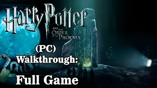 Harry Potter and the Order of the Phoenix PC Walkthrough Full Game ( Quad HD 60 FPS )