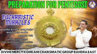 PREPARATION FOR PENTECOST | EUCHARISTIC MIRACLES | Br.Prakash Dsouza | LIVE | 4th May 2024