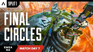 Final Circles | NA/EMEA Pro League Split 1 Match Day 7 | Apex Legends