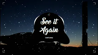 See It Again - Loud Luxury | Tik Tok | Bài Hát Hot Trên TikTok Trung - 抖音 DouYin