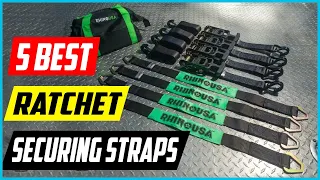 Top 5 Best Ratchet Securing Straps Reviews 2022