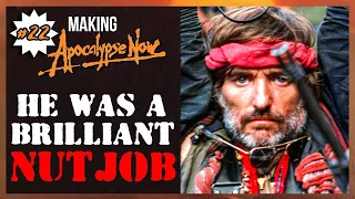 Was Dennis Hopper Even Acting in APOCALYPSE NOW? | Ep22 | Making Apocalypse Now