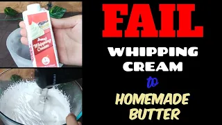 FAILED ATTEMPT !! MAKING OF HOMEMADE BUTTER FROM WHIPPING CREAM WILL NOT WORK ALWAYS.