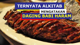 Cerita Alkitab | Apa benar Alkitab mengatakan daging Babi itu haram?