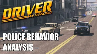 Driver: San Francisco - Police Behavior Analysis