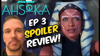 Ahsoka Episode 3 SPOILER Review! | Star Wars