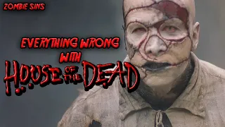 Everything Wrong with House of the Dead (Zombie Sins)