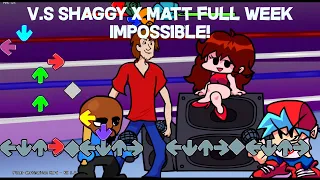 Final Destination! Friday Night Funkin Mod Showcase Shaggy And Matt Full Week [Impossible!]