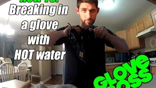 DIY PRoject: How to Successfully Break in a Glove w/ Hot Water | SWING BOSS / Thee Glove Boss