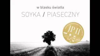 Piaseczny i Soyka_W Blasku Swiatla - Psalm IV