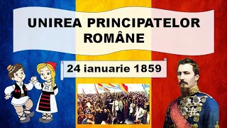 Unirea Principatelor Romane - 24 ianuarie 1859 | Mica Unire pe intelesul copiilor