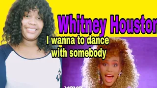 Whitney Houston - I wanna Dance with Somebody Reaction video