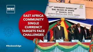 East Africa Community Single Currency Targets Face Challenges