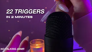 ASMR | 22 Triggers in 2 Minutes | Personal Attention, Mic Brushing, Nail Tapping and more