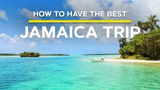 Jamaica: Trip of a Lifetime Guide