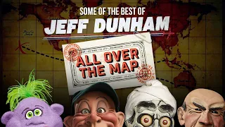 Some of The Best of “All Over the Map” | JEFF DUNHAM