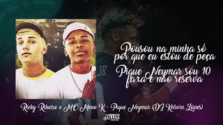 RICKY RIBEIRO E MC MENO K - PIQUE NEYMAR (DJ KELWIN LOPES) LYRIC - PARA STATUS - TIKTOK