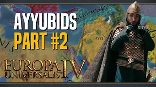 Ayyubids Rise | Part 2 | Europa Universalis IV Multiplayer
