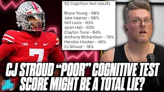 CJ Stroud's Leaked "Poor" Cognitive Test Was Likely Wrong Or A Lie?! | Pat McAfee Reacts