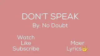 DON'T SPEAK   By: No Doubt