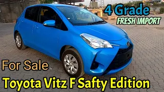 Toyota Vitz F Safty Edition Detail Review | Toyota Vitz Fresh Import 2021 For Sale | ToyotaVitz 2018