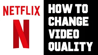 Netflix How To Change Quality Resolution - Netflix How To Fix Quality Force HD Ultra HD Guide
