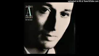 John Adams- Strip This Heart- Dub