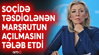 TƏCİLİ! Zaxarova Soçidəki Zəngəzur marşrutunu vurğuladı: Paşinyan bu sənədi icra etməlidir - CANLI