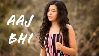 Aaj Bhi - Vishal Mishra | Female Cover By Shreya Karmakar