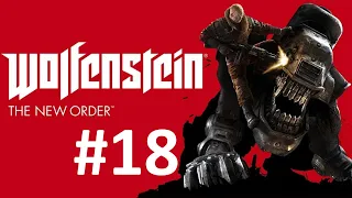 ФИНАЛ ► Wolfenstein: The New Order #18