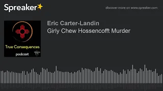 Girly Chew Hossencofft Murder