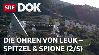 Die Antennen von Leuk | Die Schweiz in geheimer Mission (2/5) | Doku | SRF Dok