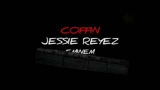 Jessie Reyez - COFFIN ft. Eminem (unofficial Lyric Video)