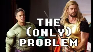 The (Only) Problem With Thor Ragnarok