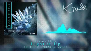 Camellia - Light it Up (K1llbot's 200Step remix)