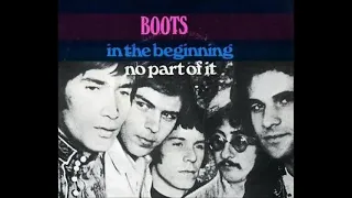 Boots - In The Beginning - 1968