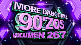 More Dance 90'zos Mix Vol. 267