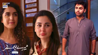 Apke Husband nahi aaye apke sath | Best Moment | #MereHumSafar #HaniaAmir #FarhanSaeed