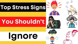 Top 10 Signs of Stress You Shouldn't Ignore