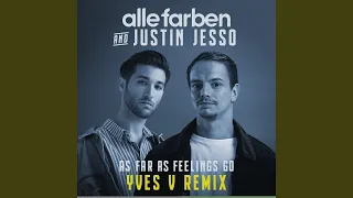 As Far As Feelings Go (Yves V Extended Mix)