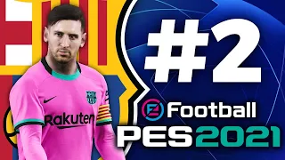 🏆Лига Чемпионов за BARCELONA🔥 PES2021💥#2 Кто,если не Месси?