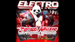 🤑 ELECTRO 2024 SOUND MUSIC EN LAS MEZCLAS DJ JEREMYS EL DE ANACO 🤑