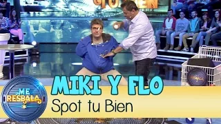 Me Resbala - Spot tu bien: Miki Nadal y Flo Fernández